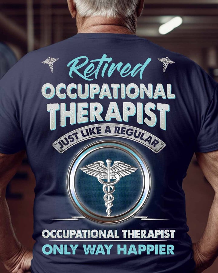 Retired Occupational Therapist T-Shirt with Caduceus Graphic