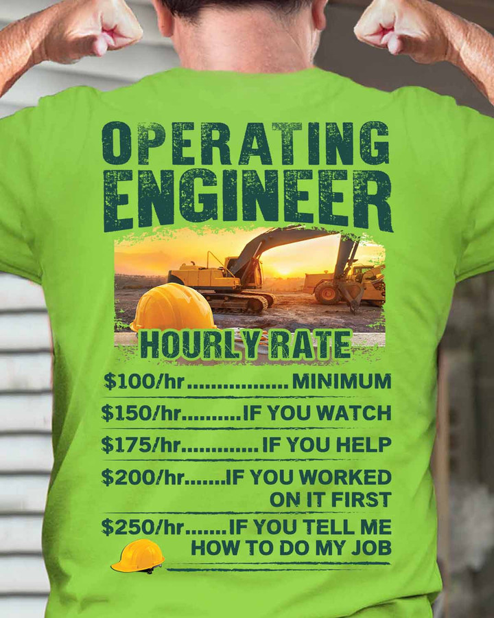 Operating Engineer T-Shirt - Humorous graphic with hourly rates table on soft green cotton fabric.