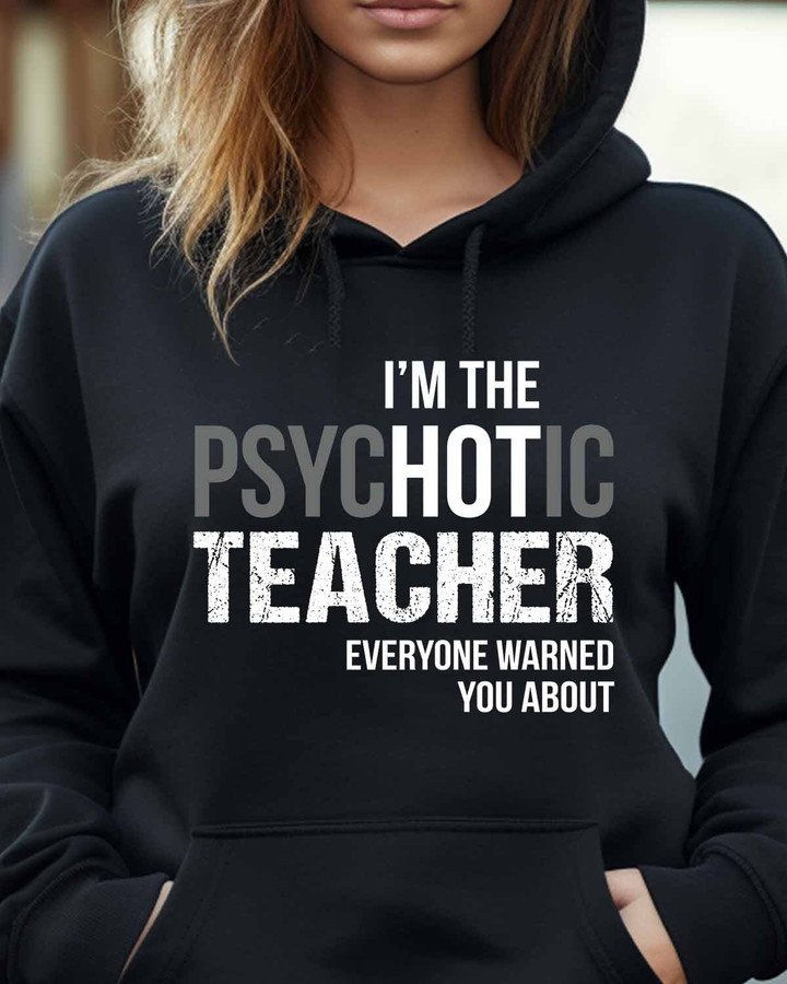 I'M a Psychotic Teacher-#M101023HOT1FTEACZ2