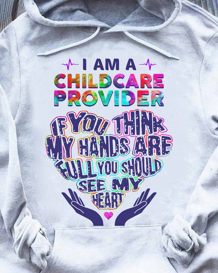 I am a Childcare Provider-Hoodie-#F251023HANDS12FCHPRZ4