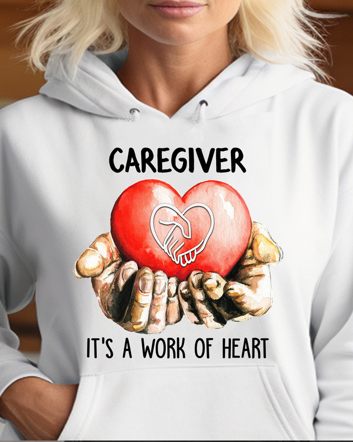 Caregiver it's a work of heart -Hoodie-#F281023WORKOF6FCAREZ8