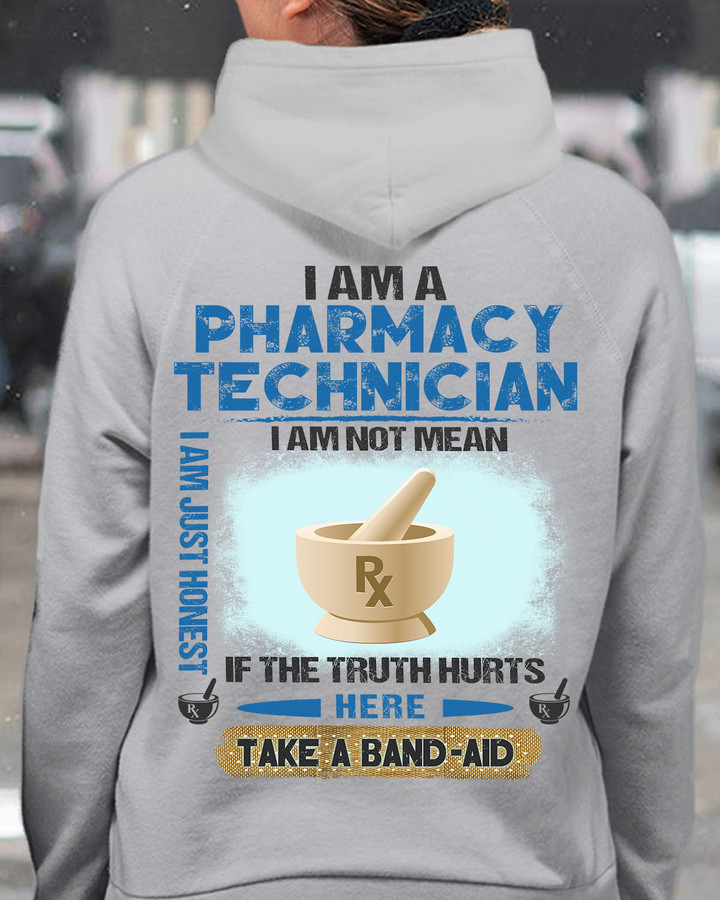 I am a Pharmacy Technician I am Just Honest-Hoodie-#F021123BANDAID3BPHTEZ2