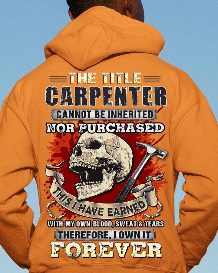 The title Carpenter cannot be inherited -Hoodie -#M031123IOWN9BCARPZ8