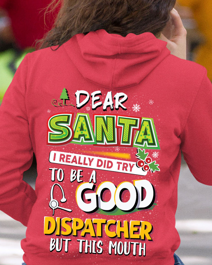 Dear Santa I really did try to be a Good Dispatcher-Hoodie-#F071123DEARSA3BDISPZ2