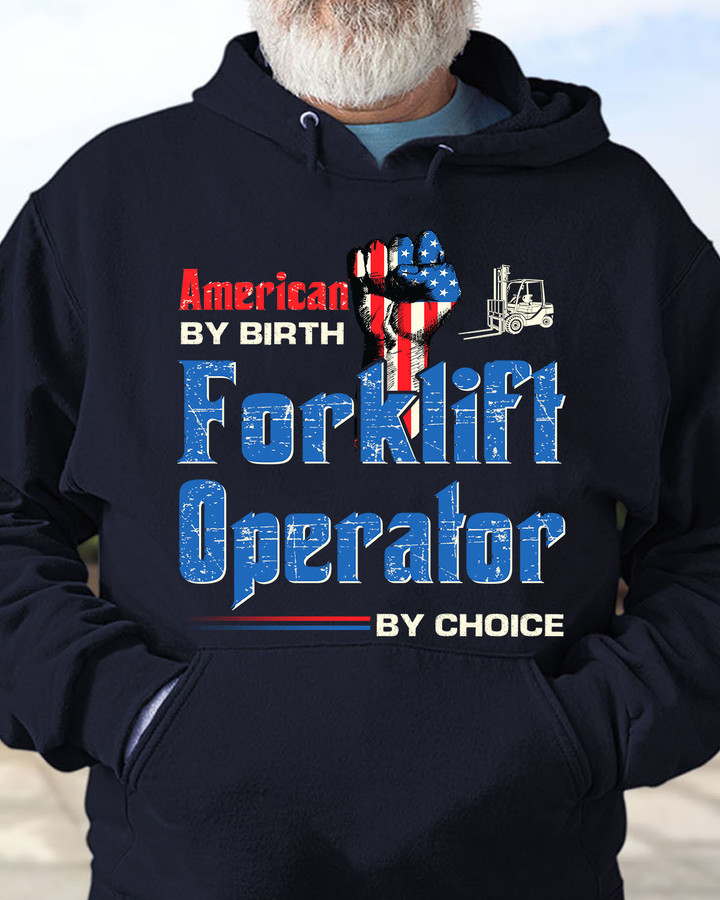 American by Birth Forklift Operator by Choice-Hoodie-#M081123BYCHO7FFOOPZ6