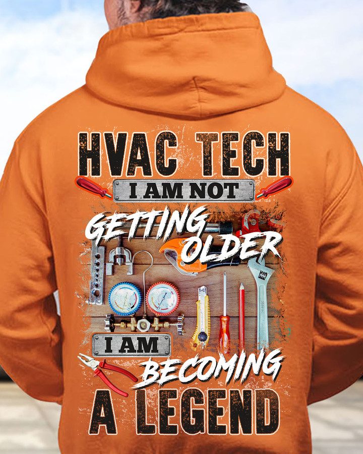 HVAC Tech I am not getting older I-Hoodie -#M081123GETOLD3BHVACZ6