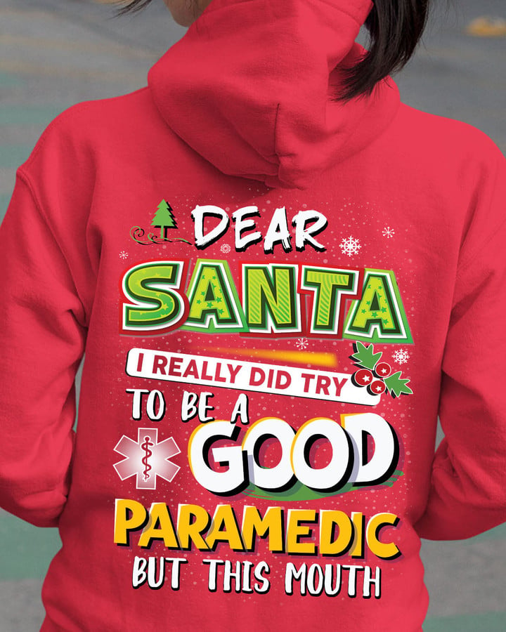 Dear Santa I really did try to be a Good Paramedic-Hoodie-#F091123DEARSA3BPARMZ2