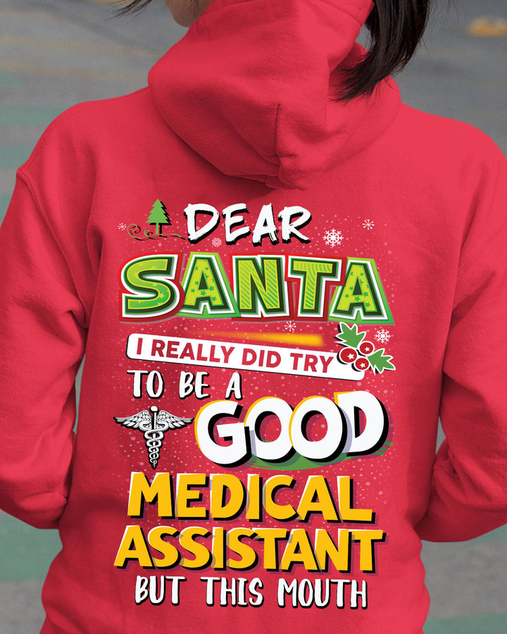 Dear Santa I really did try to be a Good Medical Assistant-Hoodie-#F091123DEARSA3BMEASZ2