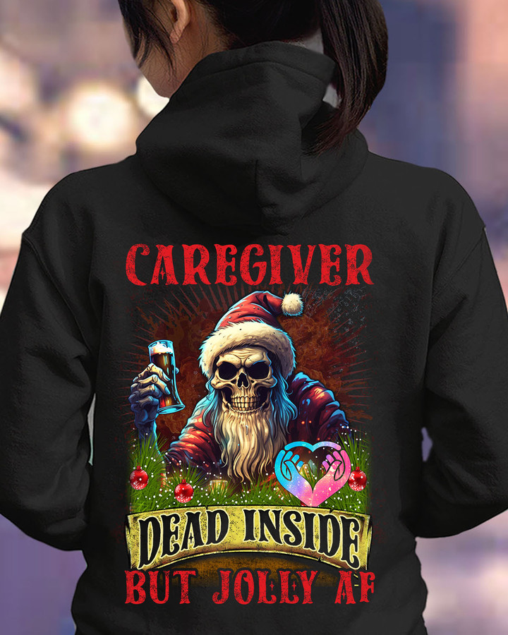Caregiver Dead Inside but Jolly AF-Hoodie-#F091123JOLLYAF1BCAREZ4