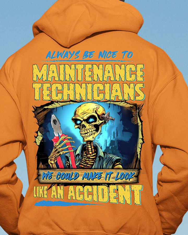 Always be Nice to Maintenance Technicians-Hoodie-#M141123LOKLIK4BMATEZ2