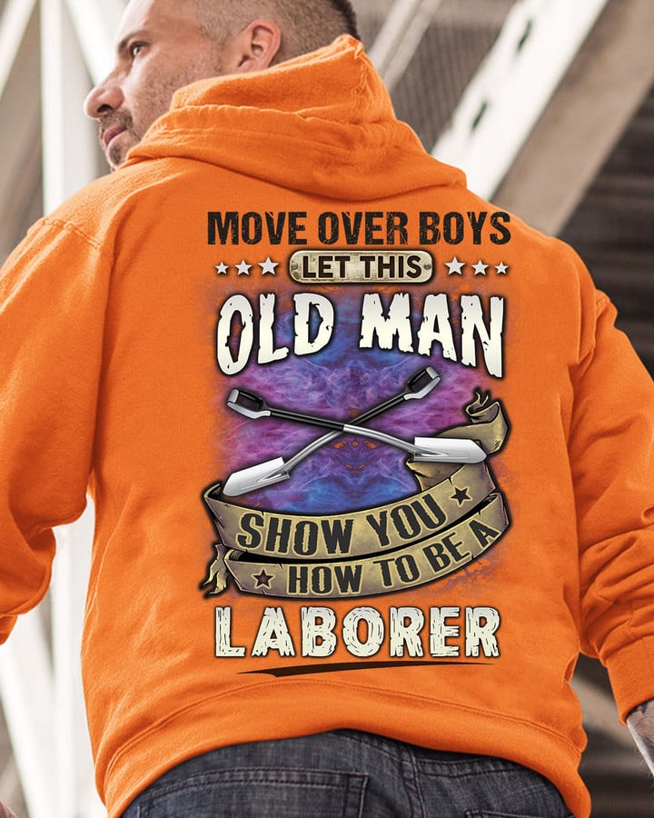 Let This Oldman Show You how to be a Laborer-Hoodie-#M151123OVBOY11BLABOZ6