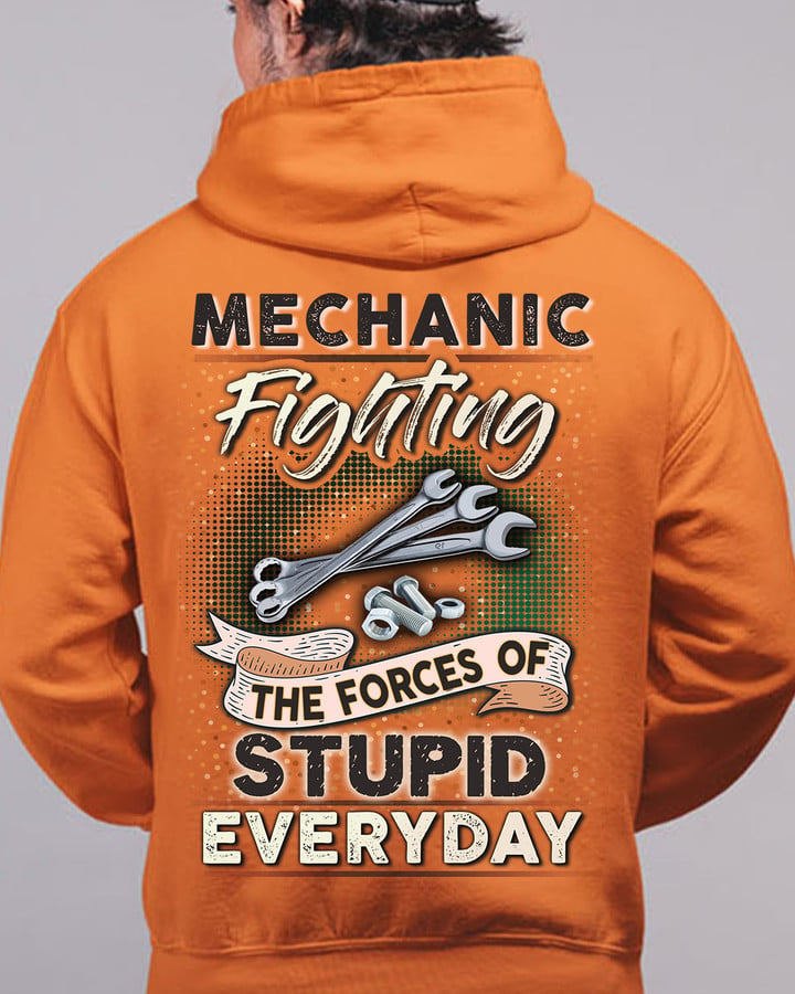 Mechanic Fighting the Forces of Stupid Everyday-Hoodie-#M191223THEFO8BMECHZ8