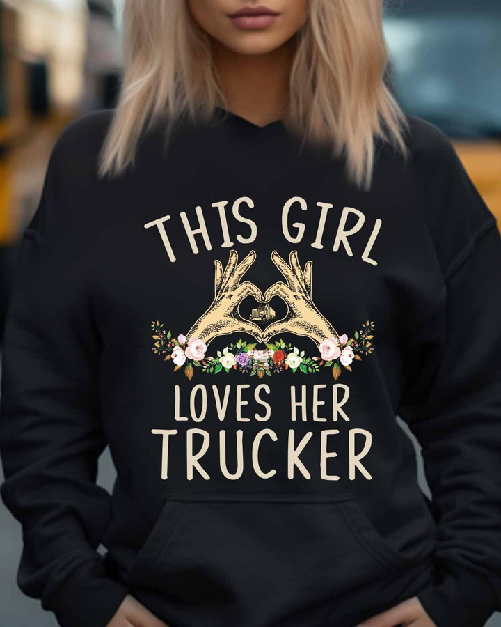 This Girl Loves Her Trucker -Hoodie-#M291223LOVHER3FTRUCZ8