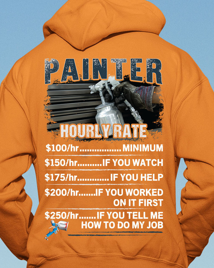 Painter Hourly Rate-Hoodie-#M100124HORLY3BPAINZ6