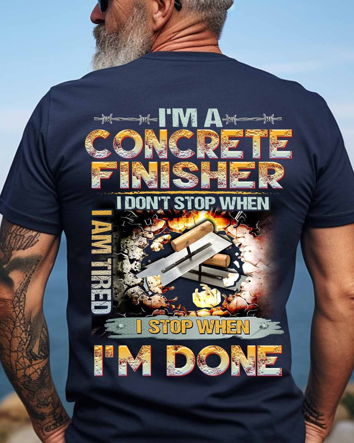 I am a Concrete Finisher-T-shirt-#M200124TIRED25BCOFIZ6