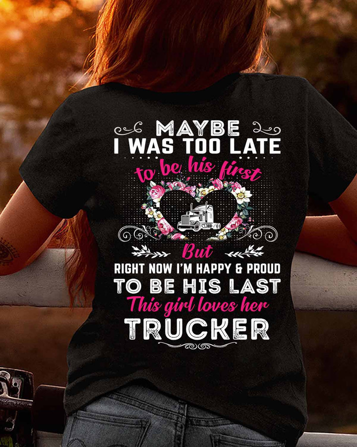 This Girl Loves her TruckerT-shirt-#M270124TOLAT4BTRUCZ8