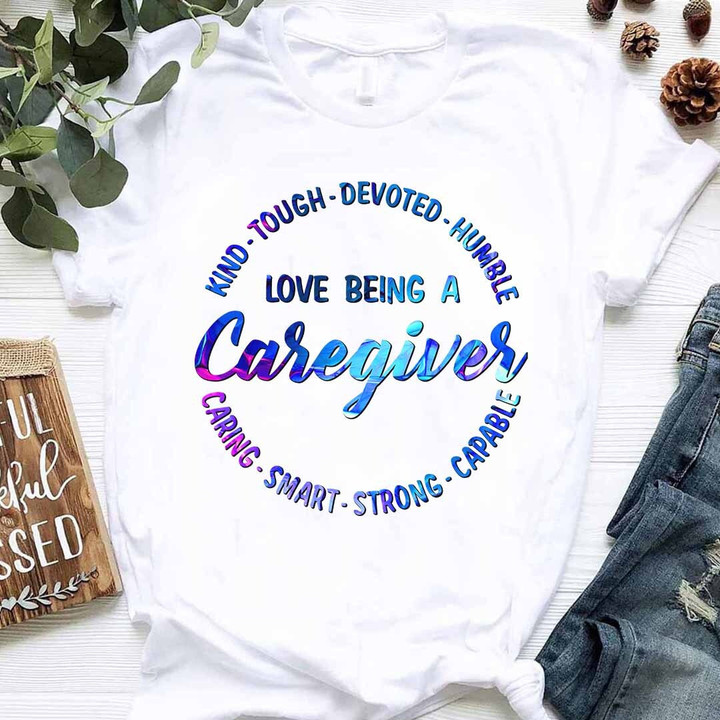 Love being a Caregiver-T-shirt-#F310124KINTO2FCAREZ4
