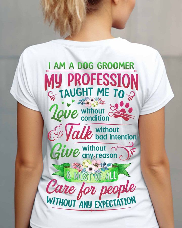 I am a Dog Groomer-T-shirt-#F030224CONDI5BDOGRZ4