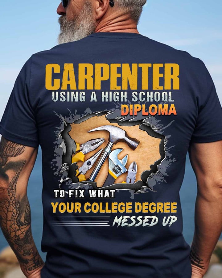 Carpenter using a high school diploma-T-shirt-#M060224DIPLO5BCARPZ4