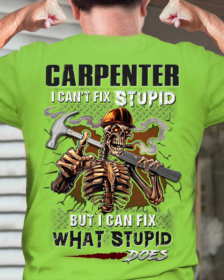 Carpenter I can Fix What Stupid Does-T-shirt-#M090224DOEST11BCARPZ4