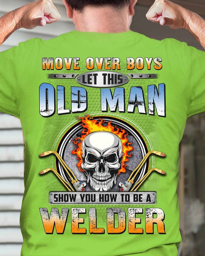 Let This Old man Show You How to be a Welder-T-shirt-#M090224OVBOY18BWELDZ6