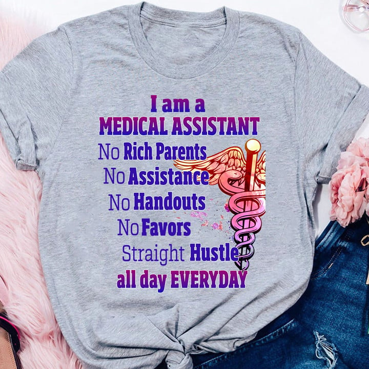 Medical Assistant Staright Hustle all day Everyday -T-shirt-#F090224HUSTLE20FMEASZ2