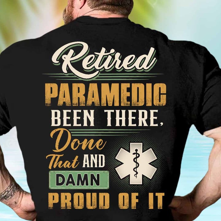 Retired Paramedic-T-shirt-#F280324PROIT10BPARMZ4 - Epic Professions