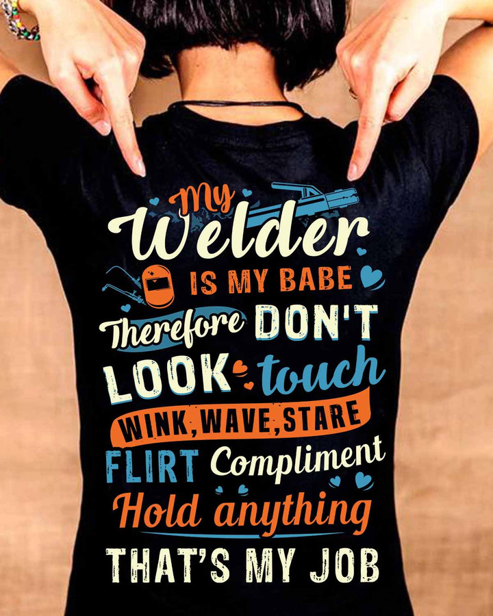 My Welder is my Babe-T-shirt-#M060424WINK2BWELDZ8