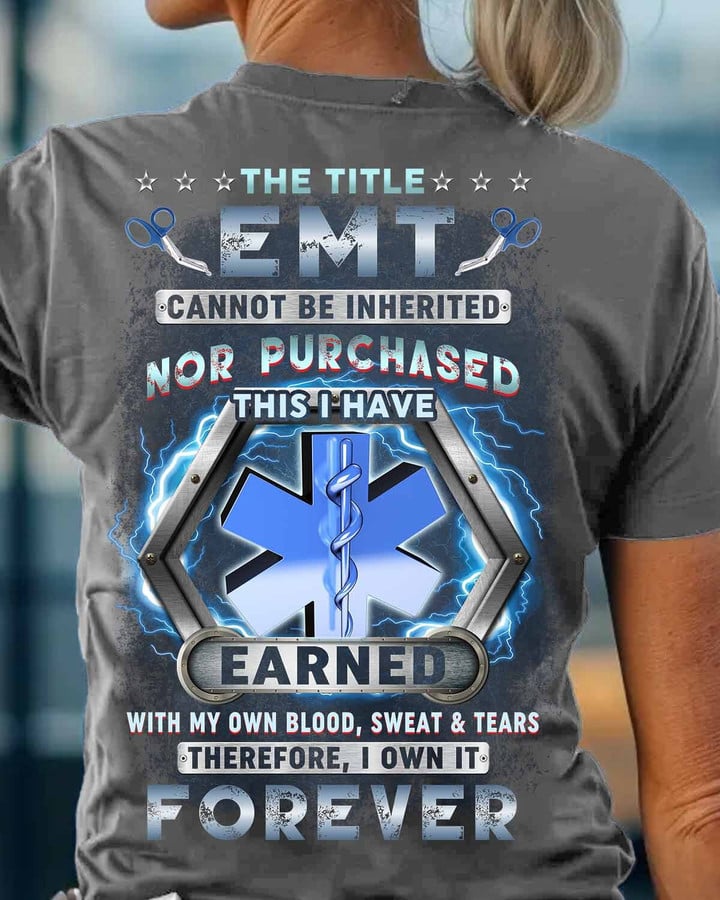 The title EMT cannot be inherited nor purchased-T-shirt-#F240424IOWN1BEMTZ5