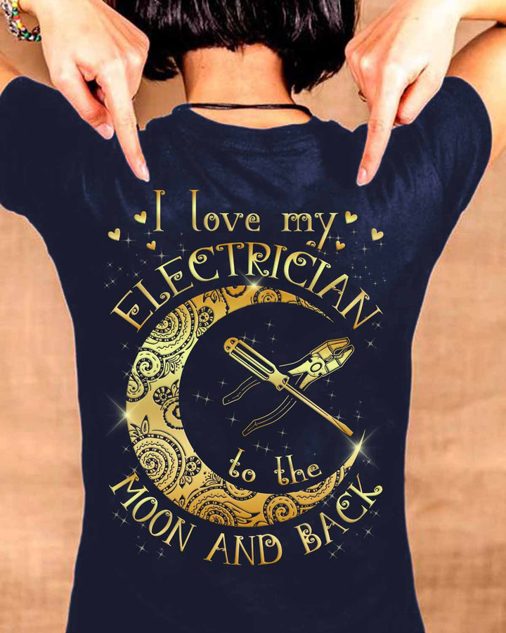 I Love my Electrician to the Moon and Back-T-shirt-#M260424THEMON4BELECZ6