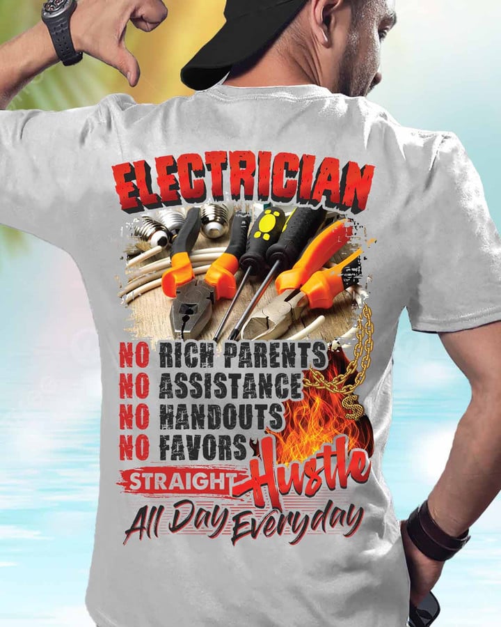 Electrician Straight Hustle all day Everyday-T-shirt-#M260424HUSTLE8BELECZ6