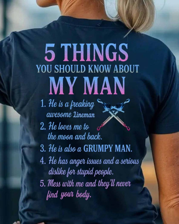 5 Things You Should Know About My Man - Lineman Funny T-Shirt Hoodie & More-#M070625FIVTH17BLINEZ7