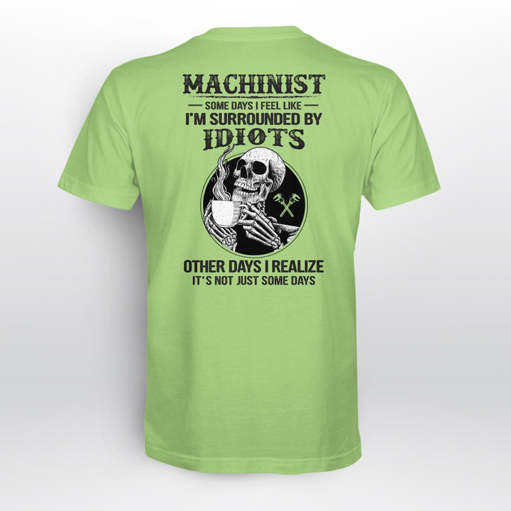 Machinist T-Shirt with Skeleton Graphic and Funny Quote | Ideal for Blue-Collar Workers