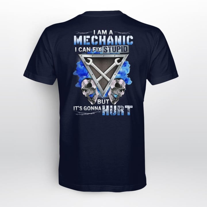 I am a Mechanic I can fix Stupid - Navy Blue -Mechanic- T-shirt -#270922GOHU10BMECHZ6