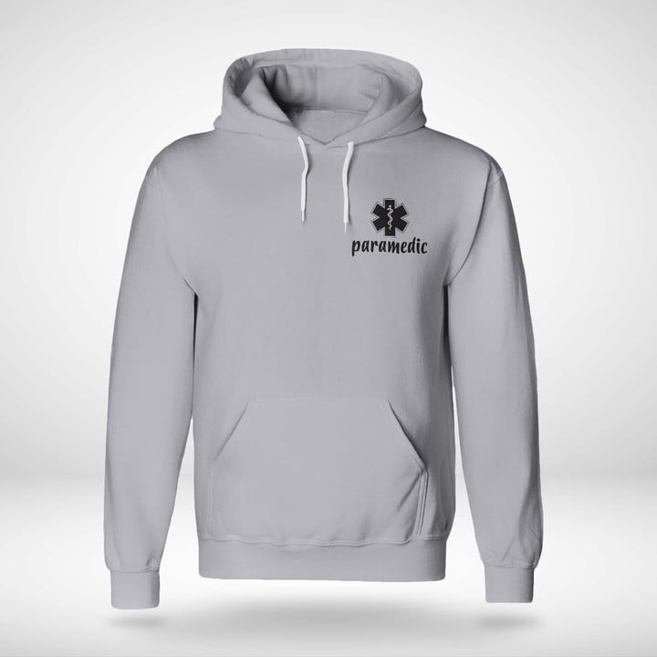 Gray hoodie with paramedic logo and quote, "Paramedic