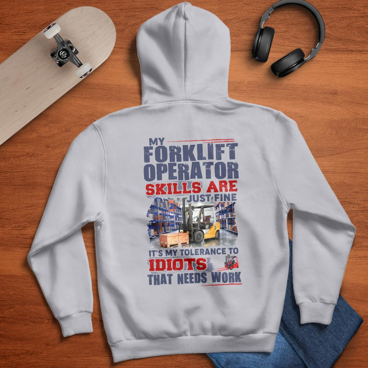 My Forklift Operator Skills are Just Fine- Ash Grey -ForkliftOperator- Hoodie -#031122TOLER5BFOOPZ6