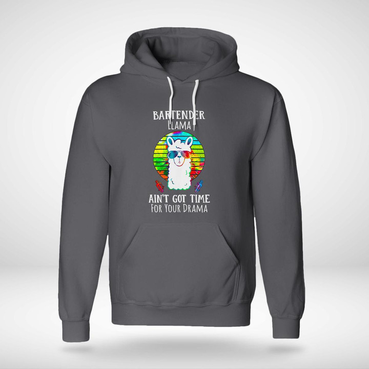 Gray Hoodie for Bartenders - Llama graphic and "Ain't Got Time for Drama" quote