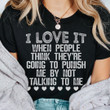 I Love It When People Think They Are Going to Punish Me T-Shirt Cool Statement Shirts