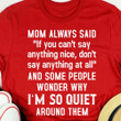 Mom Always Said If You Can't Say Anything Nice Don't Say T-Shirt Best Statement Shirts