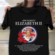 Queen Elizabeth Shirt Her Majesty Queen Elizabeth II Rest In Peace T-Shirt Apparel