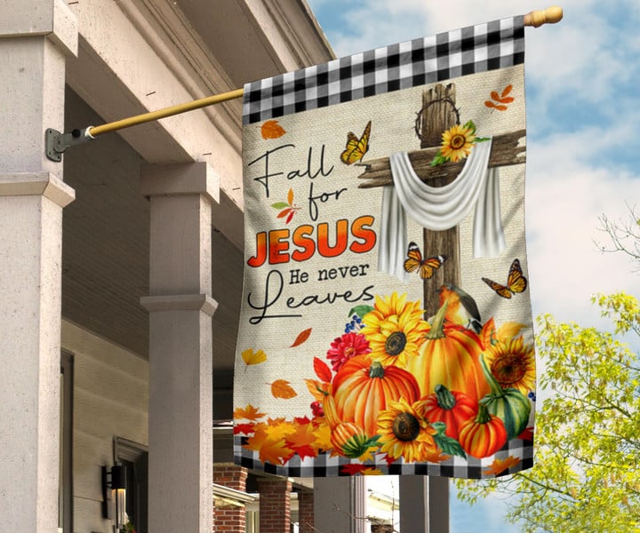 Fall For Jesus He Never Leaves Flag Thanksgiving Holiday Christian Flag Outdoor Decor