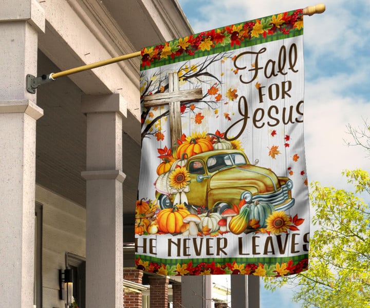 Fall For Jesus He Never Leaves Flag Welcome Autumn Outdoor Yard Decoration For Farmhouse