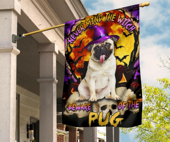 Never Mind The Witch Beware Of The Pug Flag Outdoor Halloween Decorations Pug Lovers Gifts