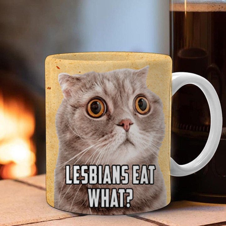 Lesbians Eat What Mug Cat Funny Meme Lesbians Eat What Coffee Mug