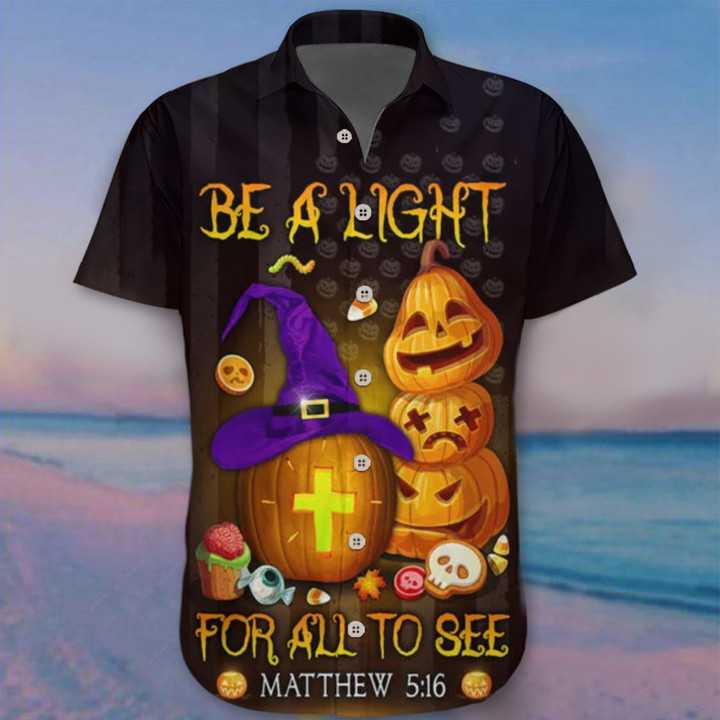 Be A Light For All To See Matthew 5 16 Hawaii Shirt Jack O Lantern Funny Halloween Clothing Gift