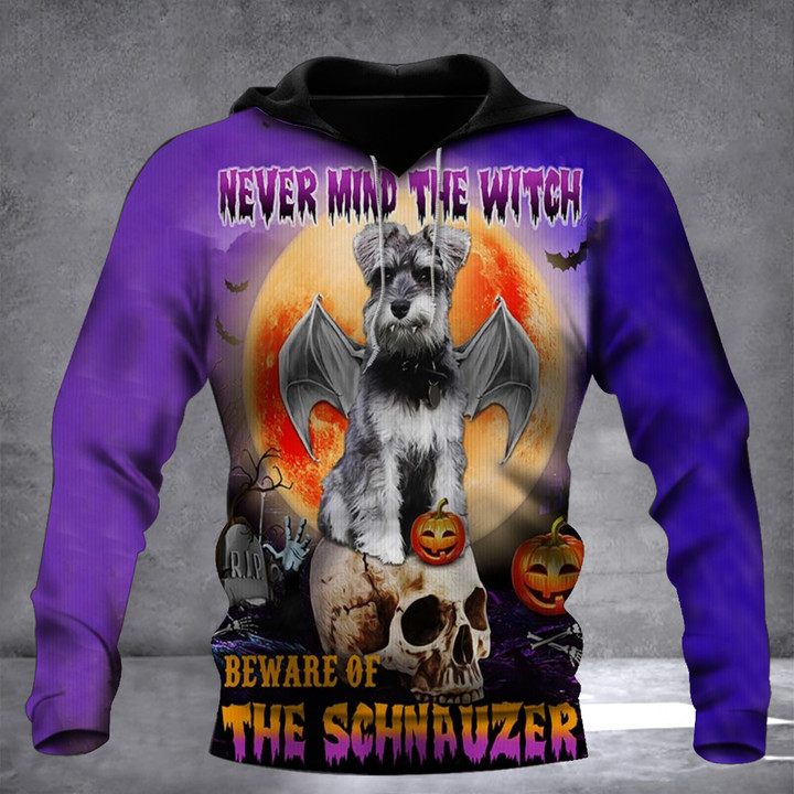 Never Mind The Witch Beware Of The Schnauzer Hoodie Cute Halloween Clothing For Dog Lovers
