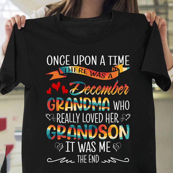 December Grandma Who Really Loved Her Grandson T-Shirt December Birthday Grandma Shirts Gift