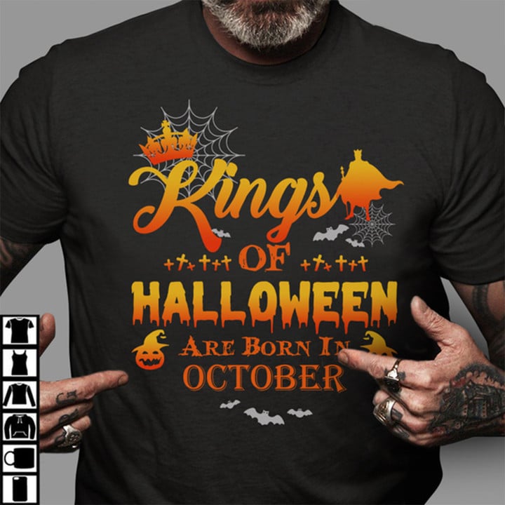 Kings Of Halloween Are Born In October T-Shirt Halloween Birthday Shirt Mens Gift Ideas