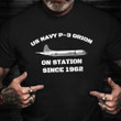 US Navy P-3 Orion On Station Since 1962 Shirt Honoring Navy T-Shirt Gifts For Military Men