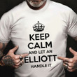 Personalized Last Name Shirt Saying Funny Keep Calm And Let An Ellion Handle It